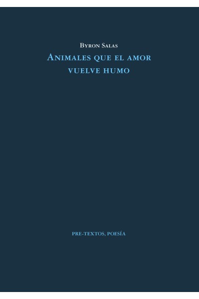 ANIMALES QUE EL AMOR VUELVE HUMO