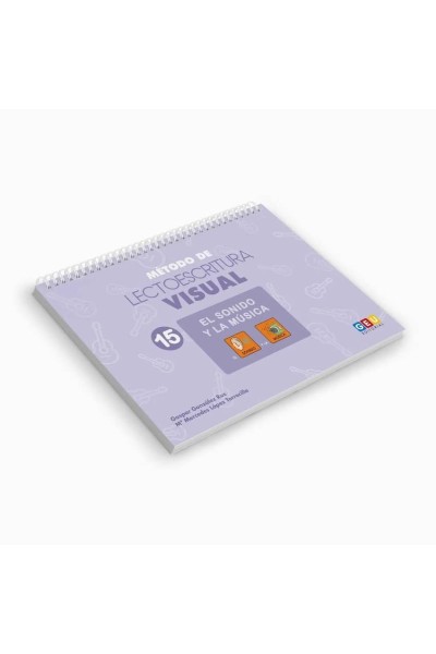 MÉTODO DE LECTOESCRITURA VISUAL 15. EL SONIDO Y LA MÚSICA