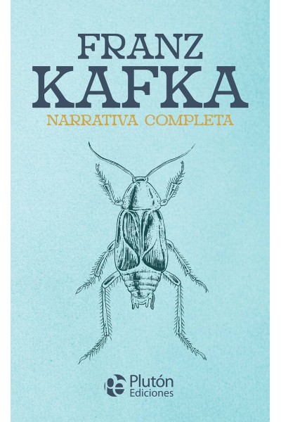 FRANZ KAFKA NARRATIVA COMPLETA