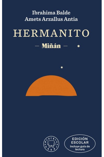 HERMANITO. EDICIÓN ESCOLAR (INCLUYE GUÍA DE LECTURA)