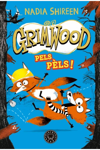 GRIMWOOD 2. PELS PÈLS!