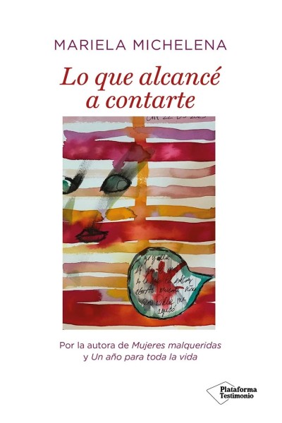 LO QUE ALCANCÉ A CONTARTE