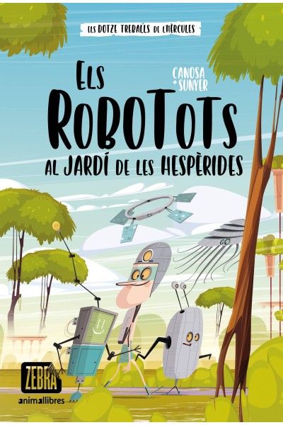 ELS ROBOTOTS AL JARDI DE LES HESPERIDES