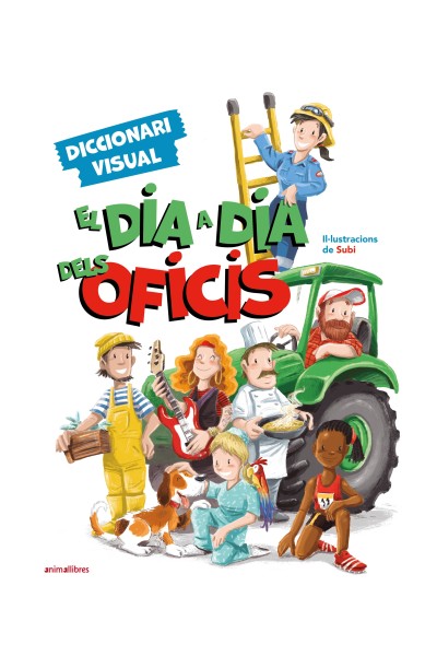 EL DIA A DIA DELS OFICIS. DICCIONARI VISUAL