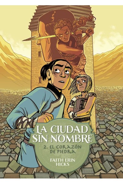 LA CIUDAD SIN NOMBRE 2. EL CORAZÓN DE PIEDRA