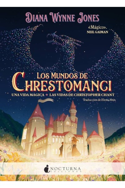 LOS MUNDOS DE CHRESTOMANCI: UNA VIDA MÁGICA Y LAS VIDAS DE CHRISTOPHER CHANT