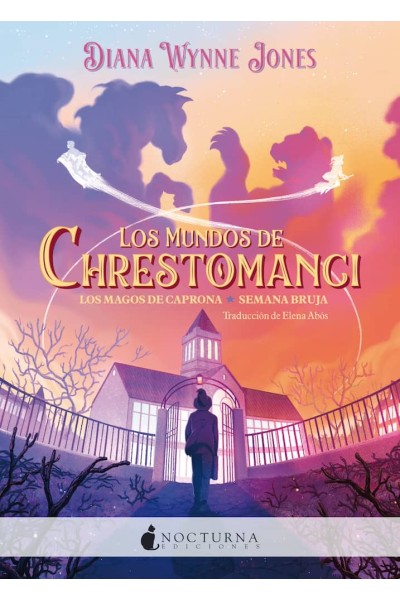 LOS MUNDOS DE CHRESTOMANCI: LOS MAGOS DE CAPRONA Y SEMANA BRUJA