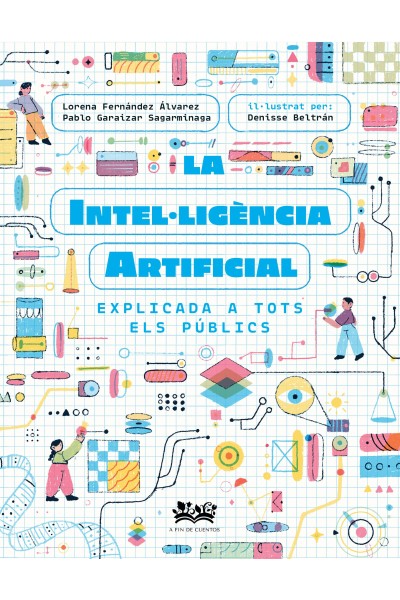 LA INTEL·LIGÈNCIA ARTIFICIAL EXPLICADA A TOTS ELS PÚBLICS
