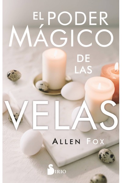EL PODER MÁGICO DE LAS VELAS