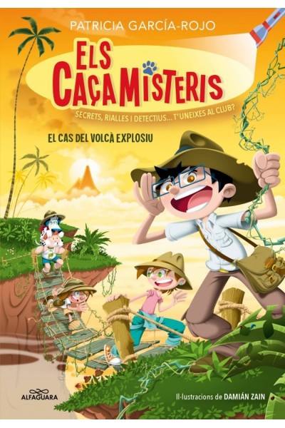 ELS CAÇAMISTERIS 6 - EL CAS DEL VOLCÀ EXPLOSIU