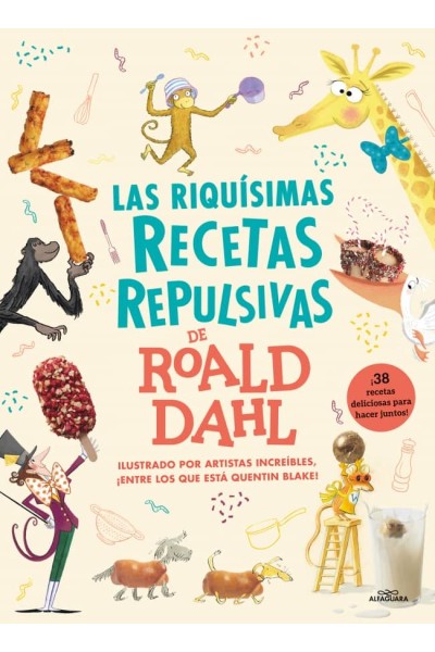 LAS RIQUÍSIMAS RECETAS REPULSIVAS DE ROALD DAHL