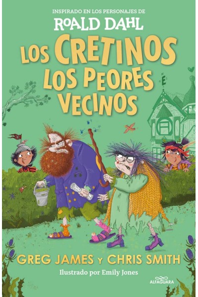 LOS CRETINOS LOS PEORES VECINOS COLECCION ALFAGUARA CLASICOS