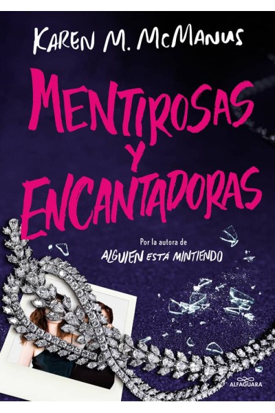 MENTIROSAS Y ENCANTADORAS