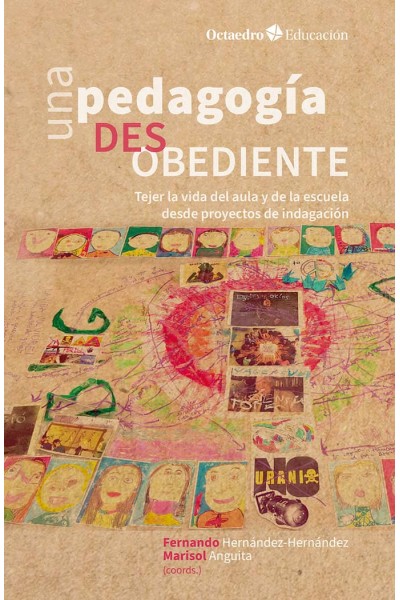 UNA PEDAGOGIA DESOBEDIENTE