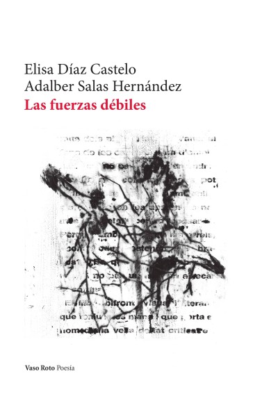 LAS FUERZAS DÉBILES