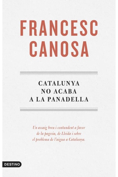CATALUNYA NO ACABA A LA PANADELLA