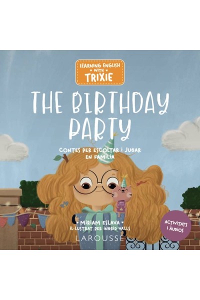 LEARNING ENGLISH WITH TRIXIE THE BIRTHDAY PARTY