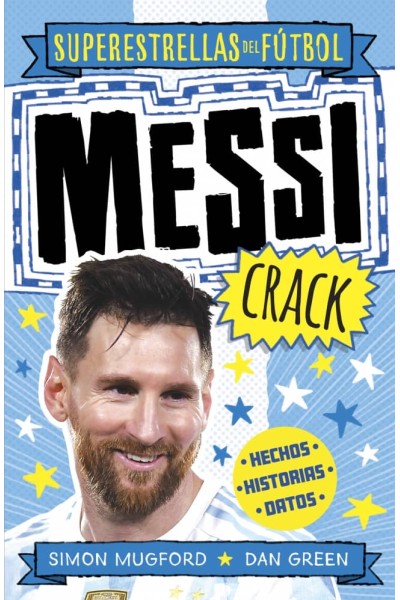 MESSI CRACK (SUPERESTRELLAS DEL FÚTBOL)