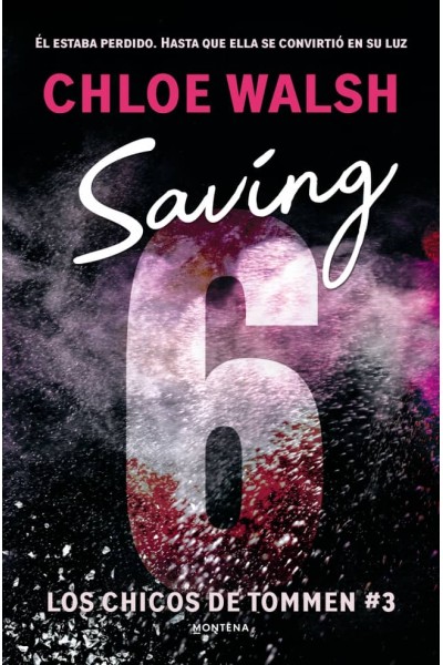 SAVING 6 (LOS CHICOS DE TOMMEN 3)