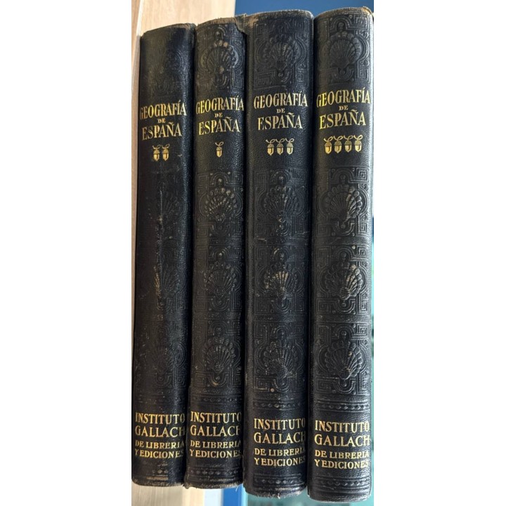 GEOGRAFÍA DE ESPAÑA. Presencia y potencia del suelo y del pueblo español. Tomos I, II, III y IV (obra completa)