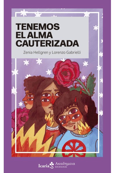 TENEMOS EL ALMA CAUTERIZADA