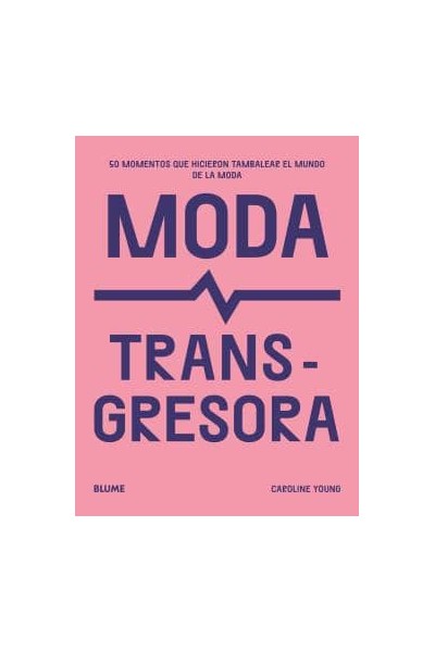 MODA TRANSGRESORA
