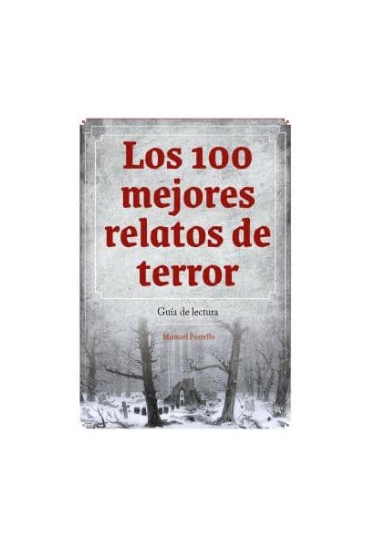 LOS 100 MEJORES RELATOS DE TERROR GUIA DE LECTURA