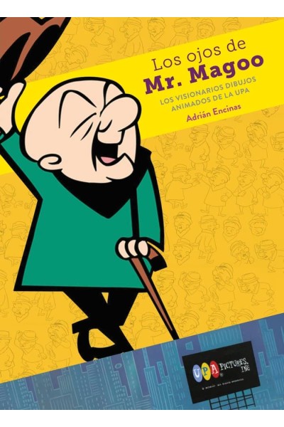LOS OJOS DE MR MAGOO LOS VISIONARIOS DIBUJOS ANIMADOS UPA