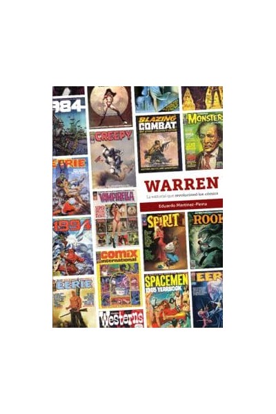 WARREN. LA EDITORIAL QUE REVOLUCIONÓ LOS CÓMICS