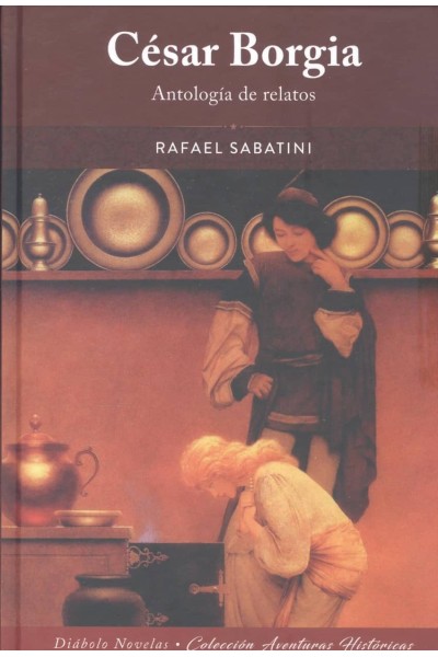 CÉSAR BORGIA. ANTOLOGÍA DE RELATOS
