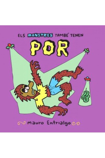 ELS MONSTRES TAMBÉ TENEN POR