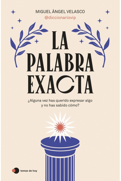 LA PALABRA EXACTA