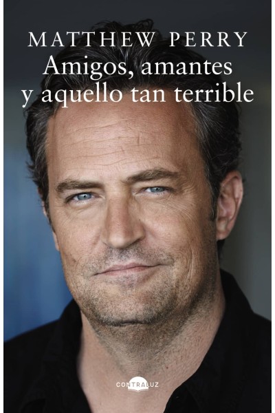 AMIGOS, AMANTES Y AQUELLO TAN TERRIBLE (BOLSILLO)