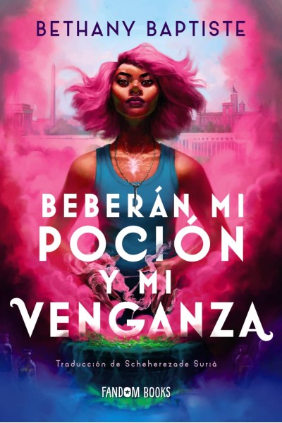BEBERÁN MI POCIÓN Y MI VENGANZA