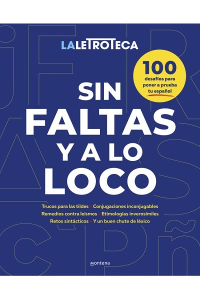 SIN FALTAS Y A LO LOCO