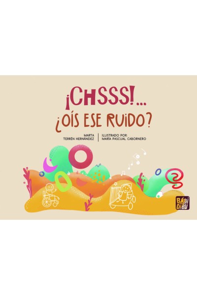 ¡CHSSS!... ¿OÍS ESE RUIDO?