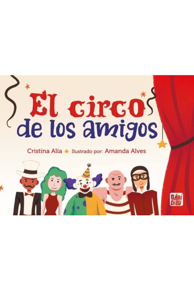 EL CIRCO DE LOS AMIGOS