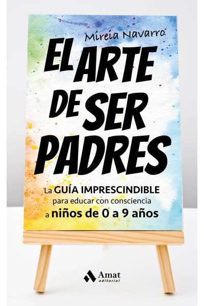 EL ARTE DE SER PADRES