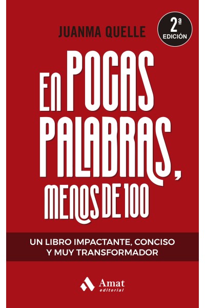EN POCAS PALABRAS, MENOS DE 100