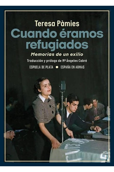 CUANDO ERAMOS REFUGIADOS