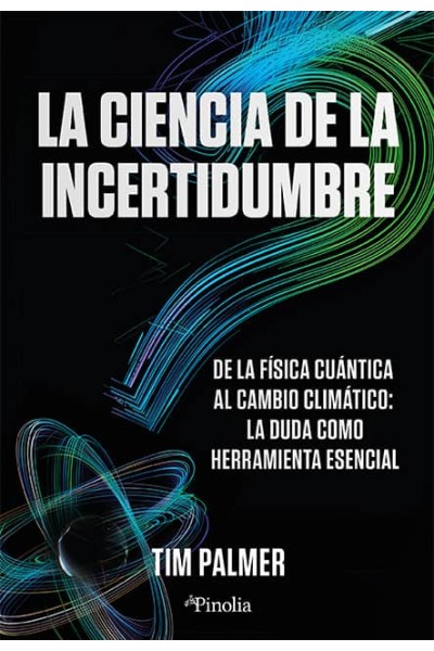 CIENCIA DE LA INCERTIDUMBRE, LA