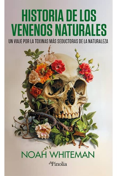 HISTORIA DE LOS VENENOS NATURALES