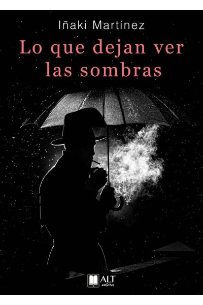 LO QUE DEJAN VER LAS SOMBRAS