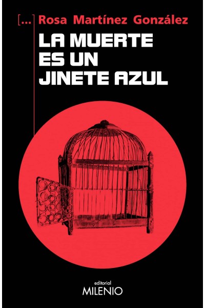 LA MUERTE ES UN JINETE AZUL