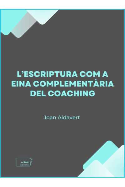 L?ESCRIPTURA COM A EINA COMPLEMENTÀRIA DEL COACHING