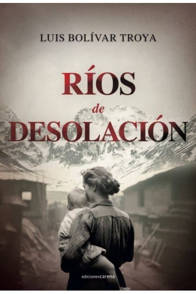 RÍOS DE DESOLACIÓN