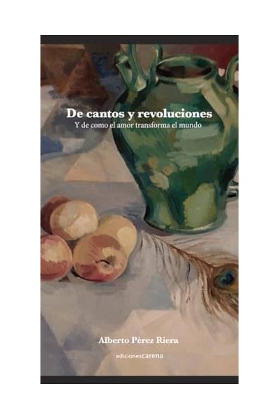 DE CANTOS Y REVOLUCIONES