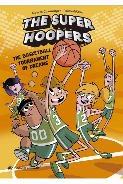 THE SUPER HOOPERS - THE BASKETBALL TOURNAMENT OF DREAMS
