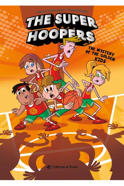 THE SUPER HOOPERS 2 - THE MYSTERY OF THE GOLDEN KIDS