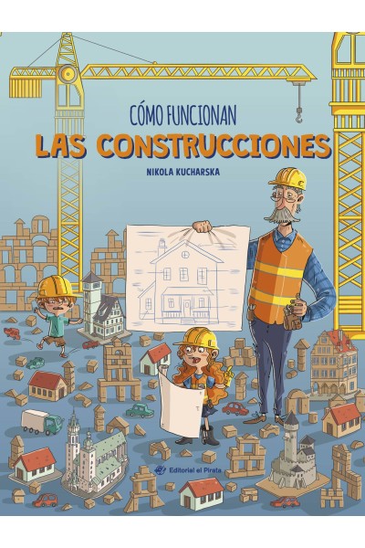 CÓMO FUNCIONAN LAS CONSTRUCCIONES